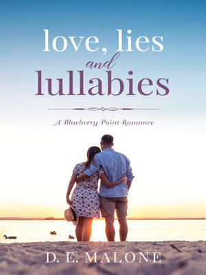 cover image of Love, Lies and Lullabies
